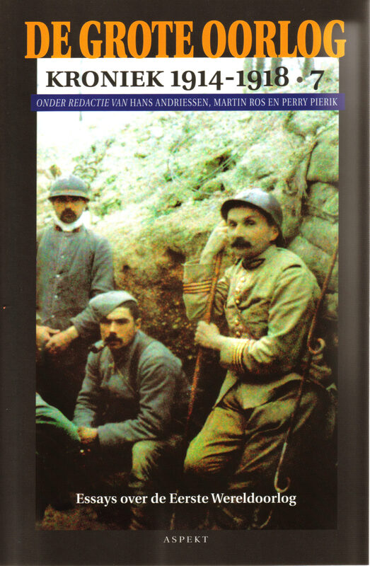 De Grote Oorlog – kroniek 1914-1918 - Deel 7